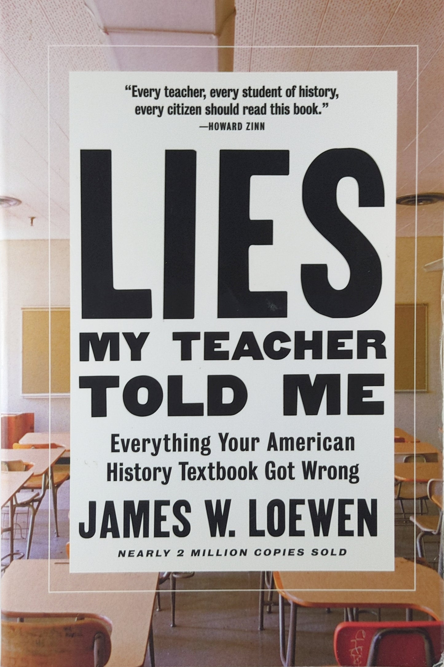 Lies My Teacher Told Me by James W. Loewen