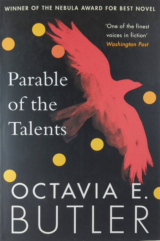 Parable of the Talents by Octavia E. Butler